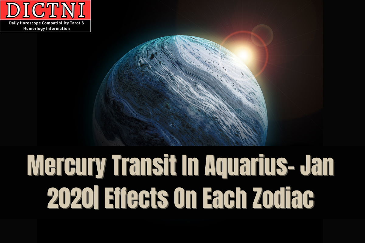 Mercury Transit In Aquarius- Jan 2020| Effects On Each Zodiac