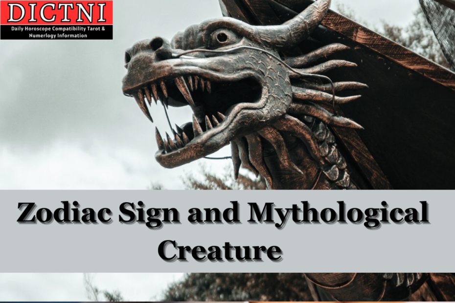 Zodiac Sign and Mythological Creature