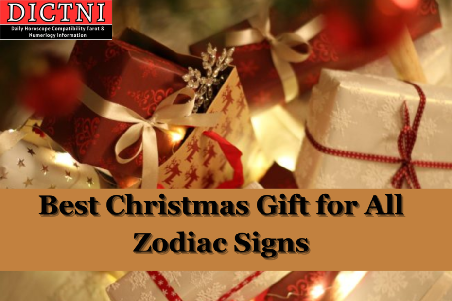 Best Christmas Gift for All Zodiac Signs