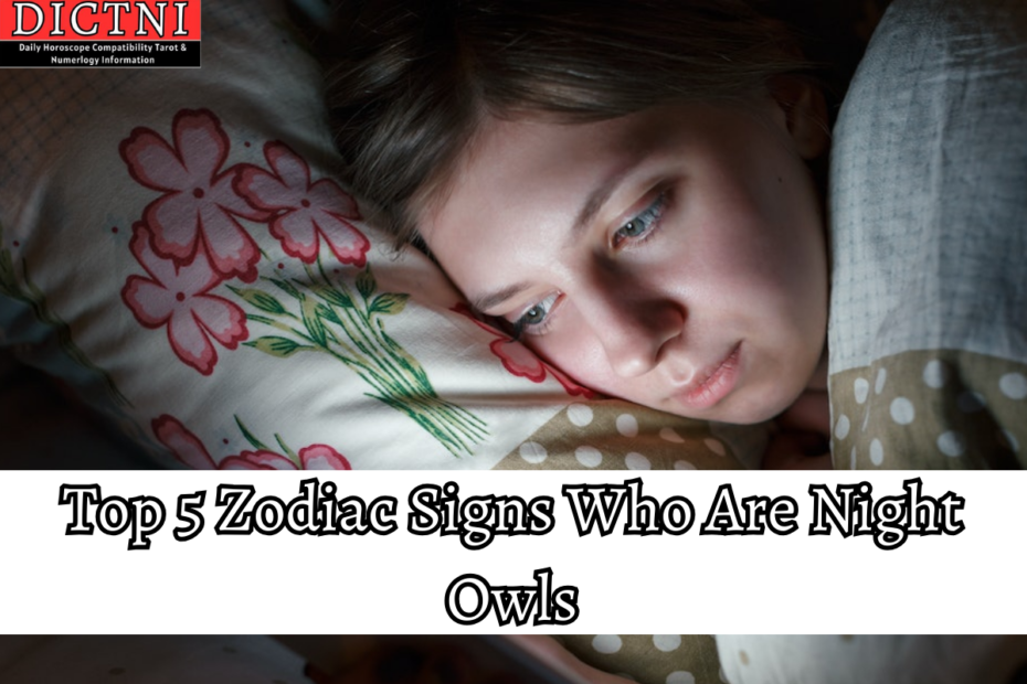 Top 5 Zodiac Signs Who Are Night Owls