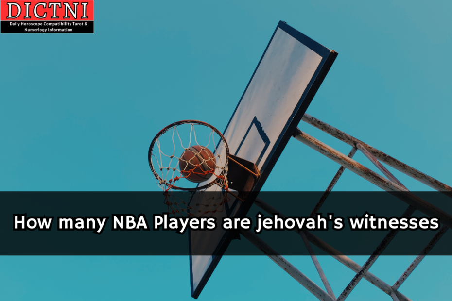 How many NBA Players are jehovah's witnesses