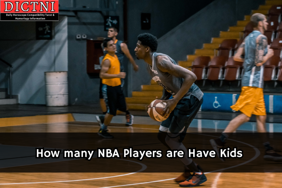 How many NBA Players are Have Kids