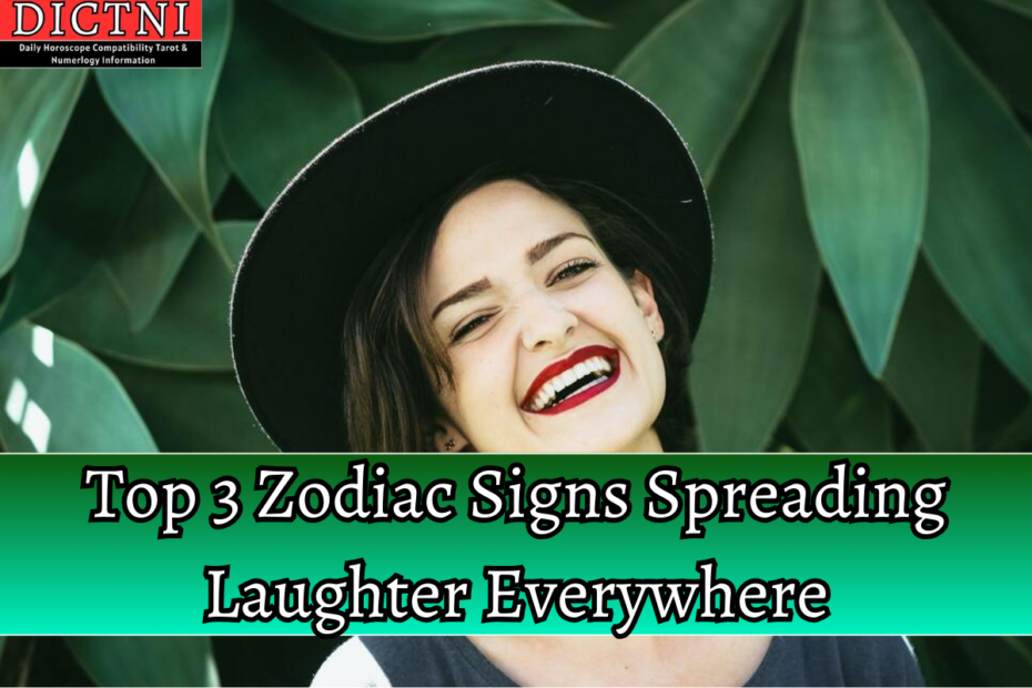 Top 3 Zodiac Signs Spreading Laughter Everywhere